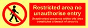 Район ограниченного доступа/Restricted area no unauthorise entry 100*300 мм - знак IMO